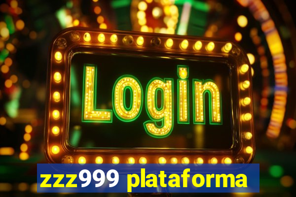 zzz999 plataforma